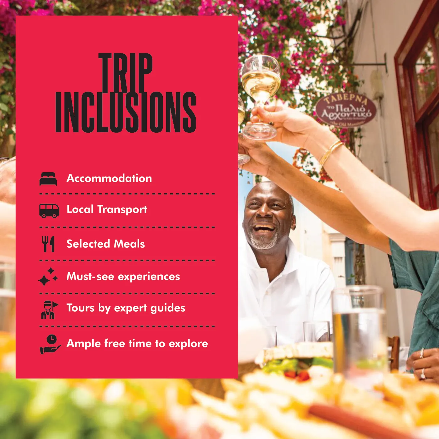 Trafalgar trip inclusions: accommodation, transport, meals, experiences and guided tours